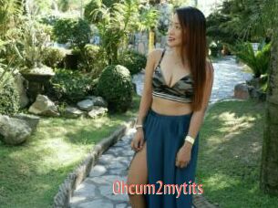 0hcum2mytits