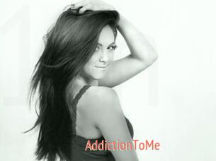 AddictionToMe