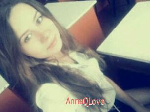 AnnaQLove