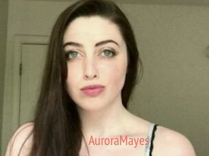 Aurora_Mayes