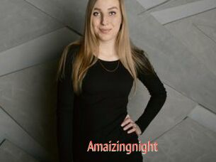 Amaizingnight