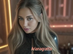 Arianagratto