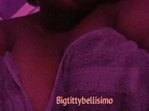 Bigtittybellisimo
