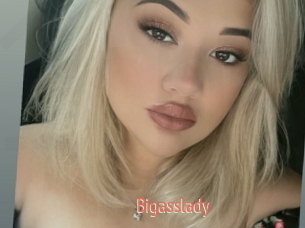Bigasslady