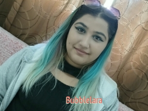 Bubblelara