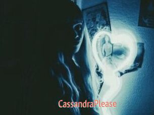 CassandraPlease