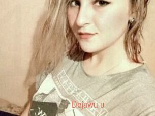 Dejawu_u