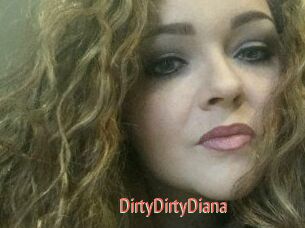 DirtyDirtyDiana