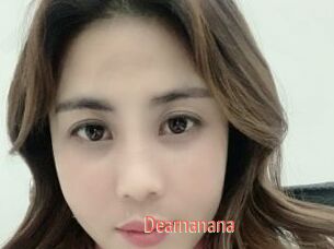 Dearnanana