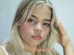 Dionacute