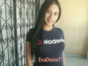 EvaDesireT