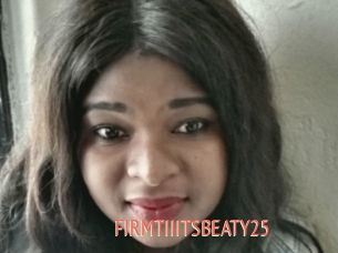 FIRMTIIITSBEATY25