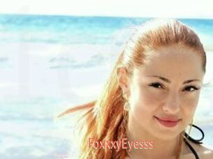 FoxxxyEyesss
