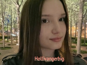 Hollivangerbig