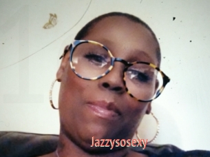 Jazzysosexy