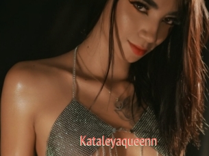 Kataleyaqueenn