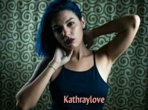Kathraylove