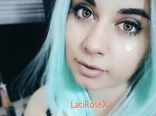 LaciRoseX