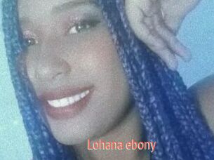 Lohana_ebony