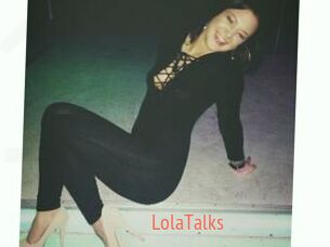 LolaTalks