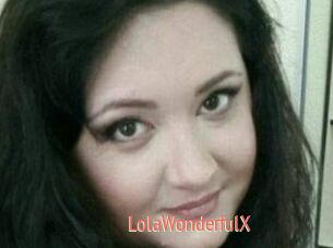 LolaWonderfulX