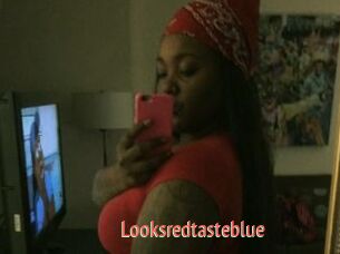 Looksredtasteblue