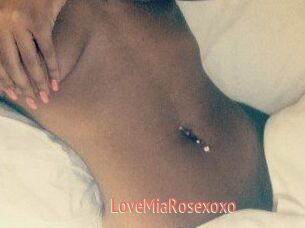 LoveMiaRosexoxo