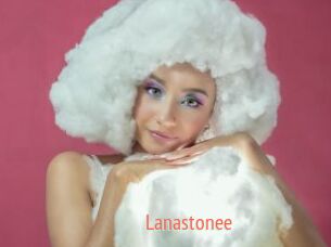 Lanastonee