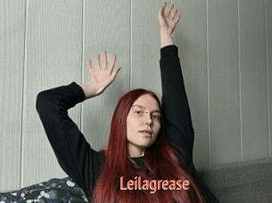 Leilagrease