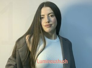 Luminoushush