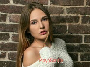 MayaGentle