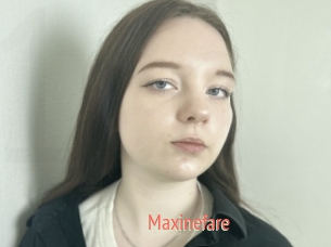 Maxinefare