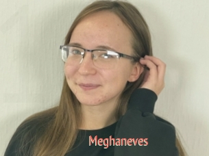Meghaneves