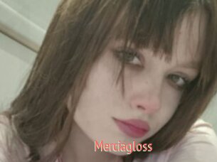 Merciagloss