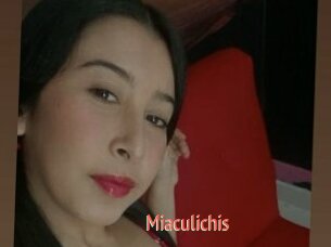 Miaculichis