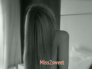 Miss2sweet