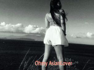 Ohmy_AsianLover