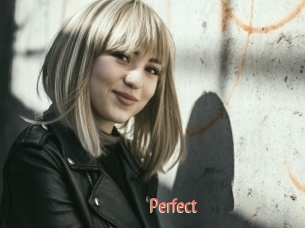 Perfect