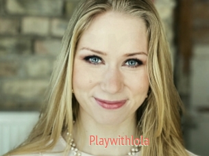 Playwithlola