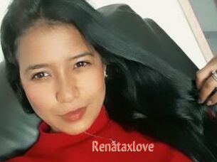 Renataxlove