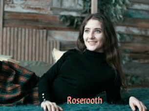 Roserooth