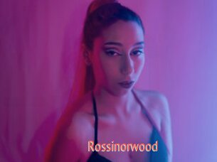 Rossinorwood
