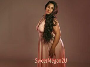 SweetMegan2U