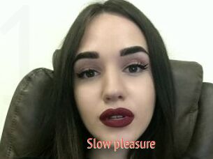 Slow_pleasure