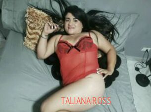 TALIANA_ROSS