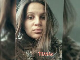 TIIANAx