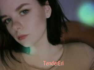 TenderEri