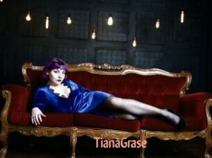 TianaGrase