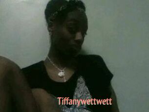 Tiffanywettwett