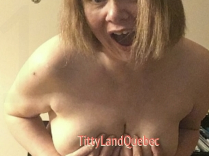 TittyLandQuebec